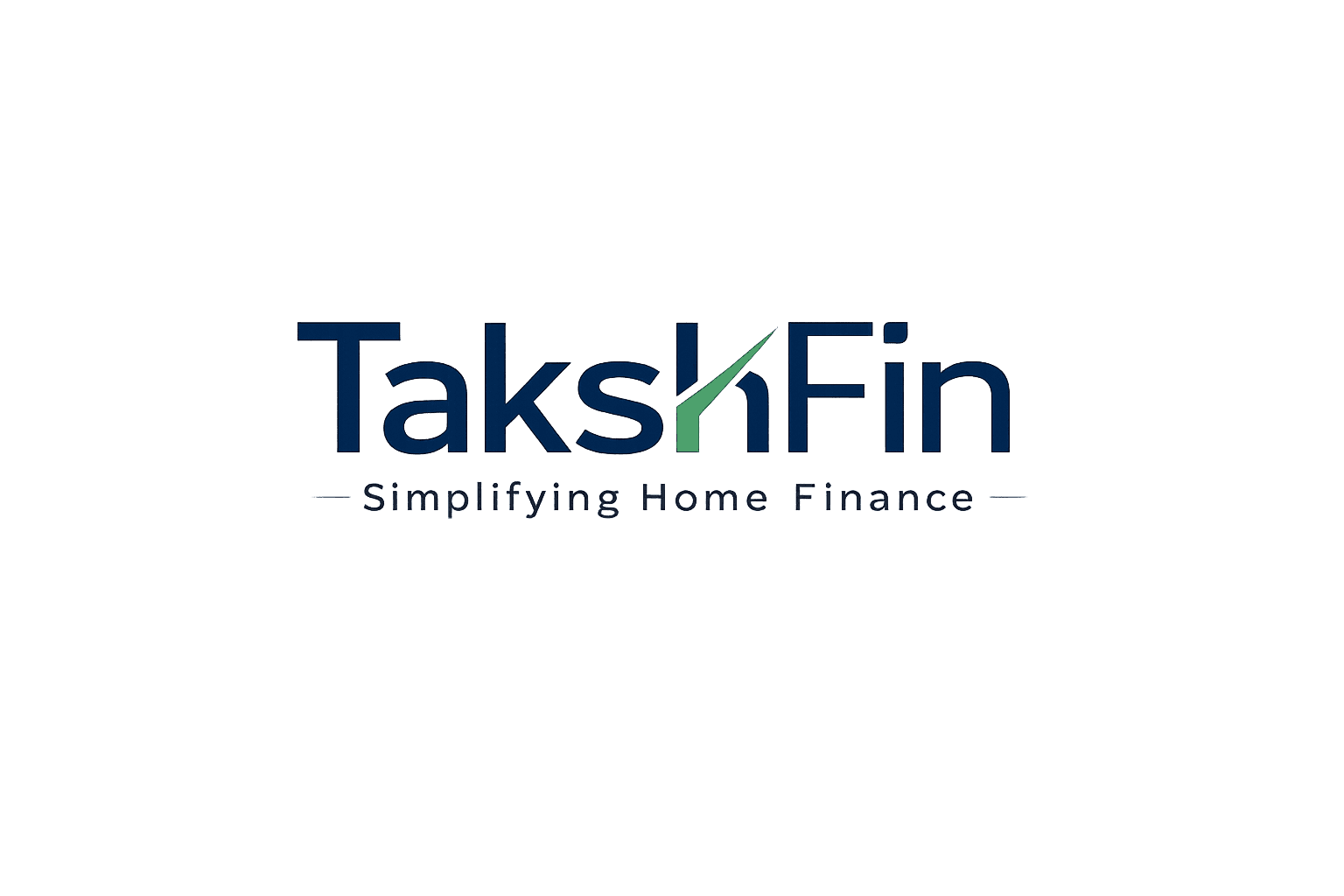 TakshFin — Simplifying Home Finance